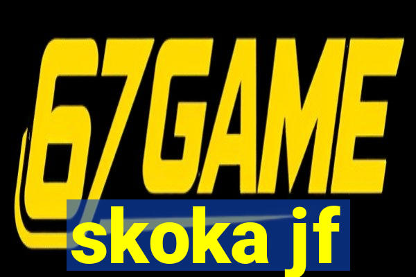 skoka jf